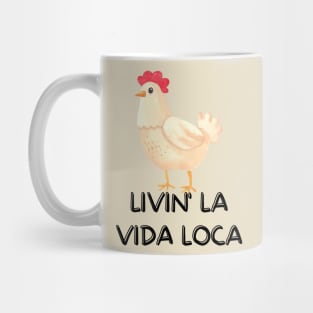 Livin' La Vida Loca Mug